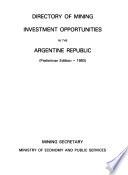 Directory of mining investment opportunities in the Argentine Republic
