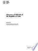 Directory of Officials of the Republic of Cuba