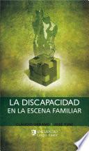 Discapacidad en la escena familiar