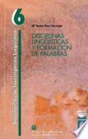 Disciplinas lingüísticas y formación de palabras