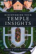 Discovering Your Temple Insights