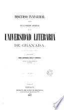 Discurso inaugural leído en la solemne apertura de la Universidad Literaria de Granada el día 1 de octubre de 1862