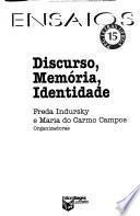 Discurso, memória, identidade