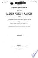 Discurso pronunciado por el doctor D. Joaquín Pellicer y Albaladejo ante la Sociedad Hahnemanniana Matritense en la sesión literaria del 8 de junio de 1877 celebrada para su recepción como indivíduo de número