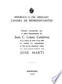Discurso pronunciado por el Señor Representante Dr. Juan C. López Gutierrez