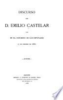 Discurso que D. Emilio Castelar dijo en el Congreso de los Diputados (7 de febrero de 1888).