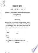 Discurso sobre la ley relative á extincion de monacales y reforma de regulares, pronunciado en el dia 6 de noviembre del presente año en la Sociedad patriotica constitucional ...
