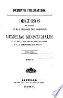 Discursos de Apertura en las Sesiones del Congreso, y Memorias Ministeriales