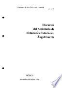 Discursos del secretario de relaciones exteriores, Angel Gurría