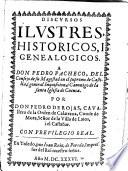 Discursos ilustres, historicos i genealogicos