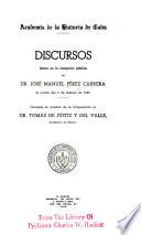 Discursos leídos en la recepción pública del dr. José Manuel Pérez Cabrera la noche del 6 de febrero de 1936
