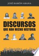 Discursos que han hecho historia
