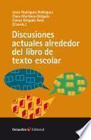 Discusiones actuales alrededor del libro de texto escolar