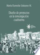 Diseño de proyectos en la investigación cualitativa