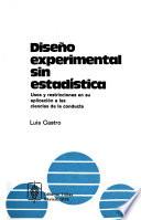 Diseño experimental sin estadística