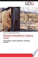 Diseño Industrial Y Cultura Rural