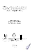 Diseño institucional e incentivos implícitos en la descentralización boliviana (1994-2008)