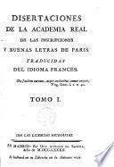 Disertaciones de la Academia Real de las inscripciones y buenas letras de Paris