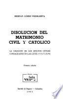 Disolución del matrimonio civil y católico