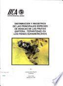 Distribución y registros de las principales especies de moscas de las frutas(diptera