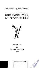 Ditirambos para mi propia burla