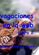 Divagaciones históricas en la web, Libro 2