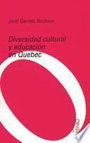 Diversidad cultural y educación en Quebec