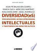 Diversidad(es) : discapacidad, altas capacidades intelectuales y trastornos del espectro autista