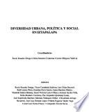 Diversidad urbana, política y social en Iztapalapa