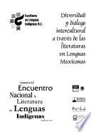 Diversidad y diálogo intercultural a través de las literaturas en lenguas mexicanas