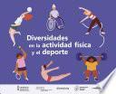 Diversidades en la actividad física y el deporte