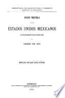 División territorial de los Estados Unidos Mexicanos correspondiente al Censo de 1910. Estado de San Luis Potosí