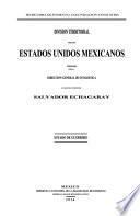 División territorial de los Estados Unidos Mexicanos formada por la Dirección General de Estadística a cargo del Ingeniero Salvador Echagaray. Estado de Guerrero