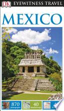 DK Eyewitness Travel Guide Mexico