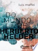 Do mundo de Herberto Helder