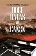 Doce balas de cañón