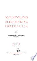 Documentação ultramarina portuguesa: Documentção sobre a India Portuguesa no século XVIII