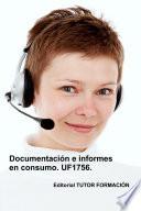 Documentación e informes en consumo, UF1756