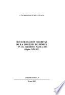 Documentación medieval de la diócesis de Burgos en el Archivo vaticano (siglos XIV- XV)