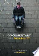 Documentary and Disability