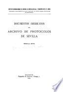 Documentos americanos del Archivo de protocolos de Sevilla: siglo SVI.