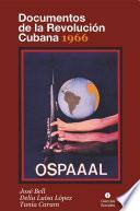 Documentos de la Revolución Cubana 1966