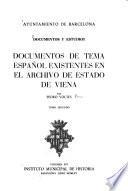 Documentos de tema español existentes en el Archivo de Estado de Viena