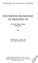Documentos del reinado de Fernando VII.: Arias Teijeiro. Diarios, 1828-1831. 3 v