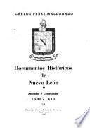 Documentos históricos de Nuevo León: ser.] 1596-1811