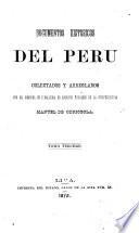 Documentos históricos del Perú colectados y arreglados por M. de Odriozola