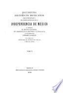 Documentos históricos mexicanos, obra conmemorativa del primer centenario de la independencia de México