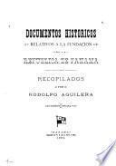 Documentos historicos relativos a la fundacion de la Republica de Panama