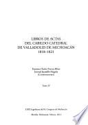 Documentos para la historia de la Ciudad de Valladolid de Michoacán, 1807-1823