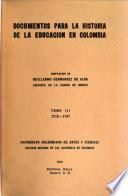 Documentos para la historia de la educación en Colombia: 1710-1767